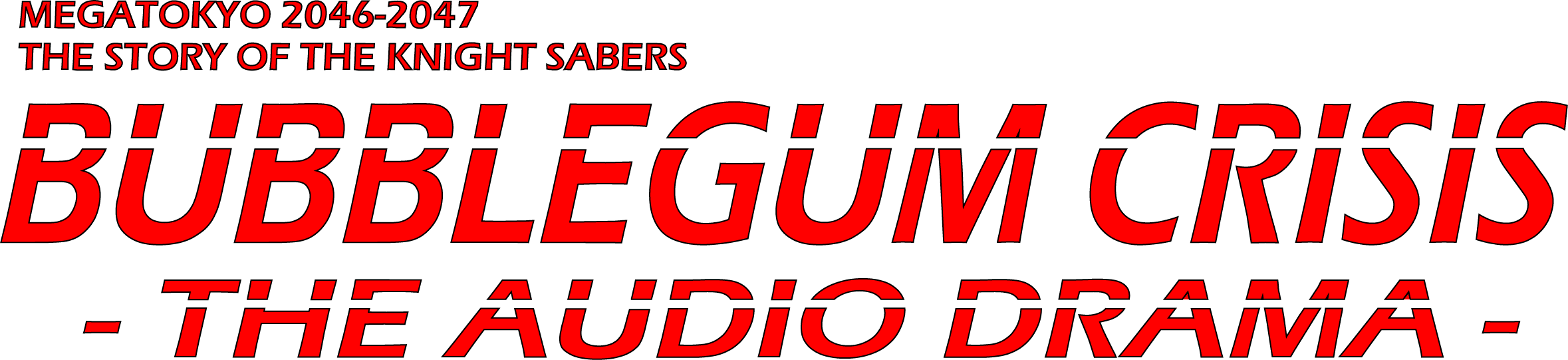 Bubblegum Crisis: The Audio Drama
    logo