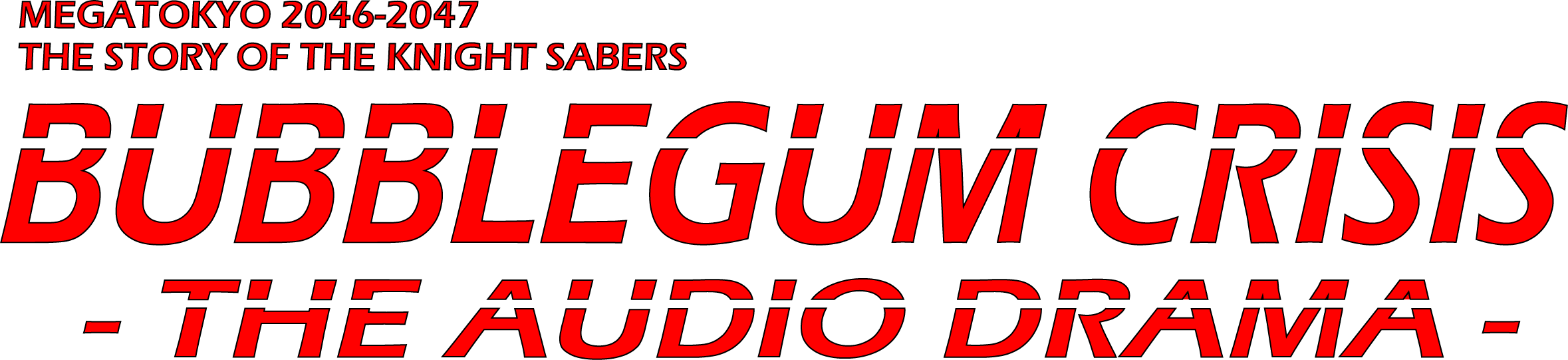 Bubblegum Crisis: The Audio Drama
    logo