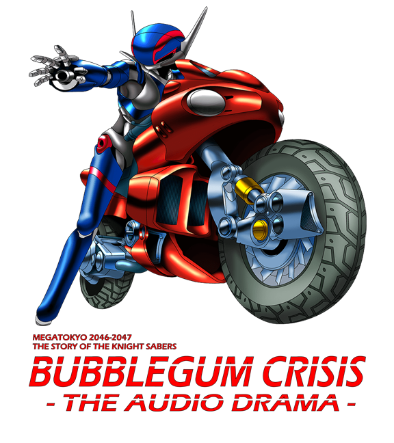 Priss, in her Hardsuit astride her Motoslave, above the words 'Bubblegum Crisis: The Audio Drama'
